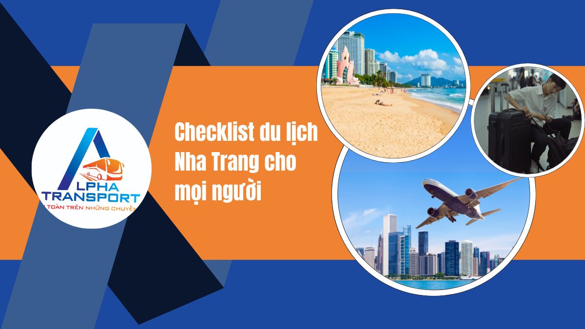 Checklist Chuẩn Bị Du Lịch Nha Trang Hoàn Hảo Ai Cũng Cần