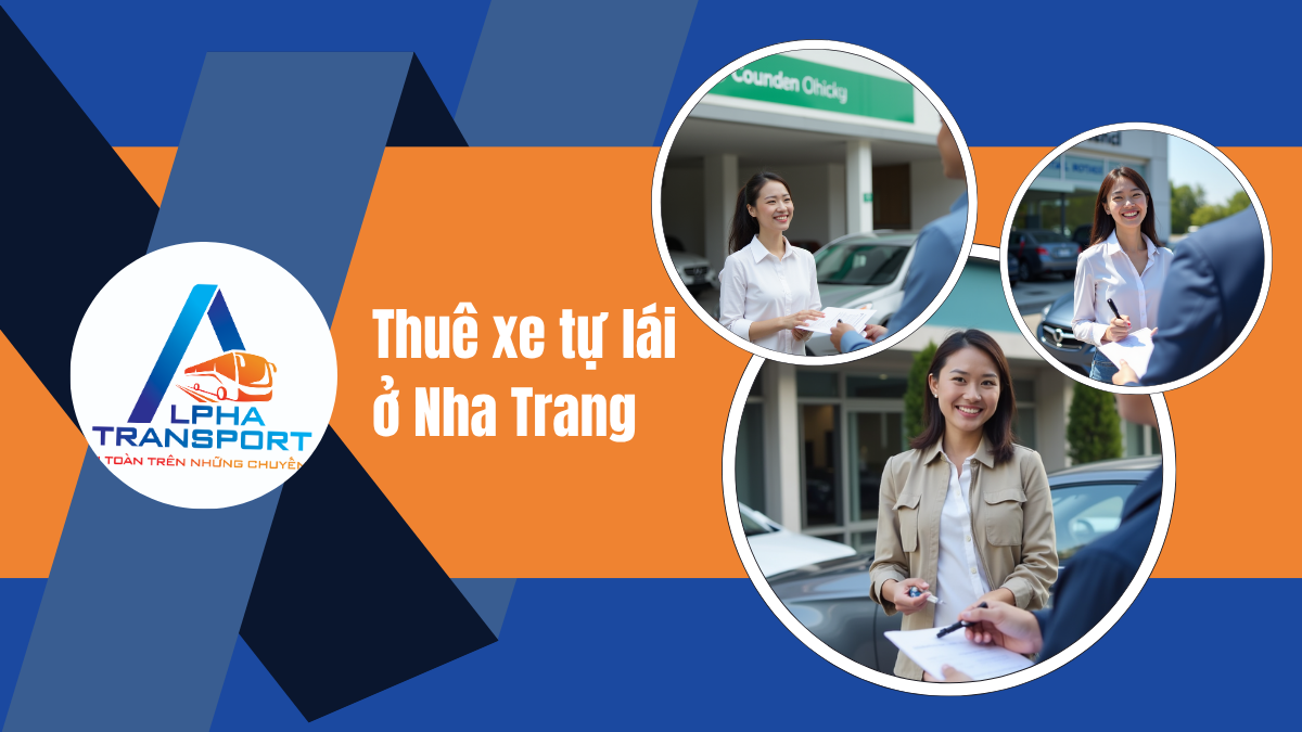Kinh Nghiệm Thuê Xe Tự Lái Ở Nha Trang
