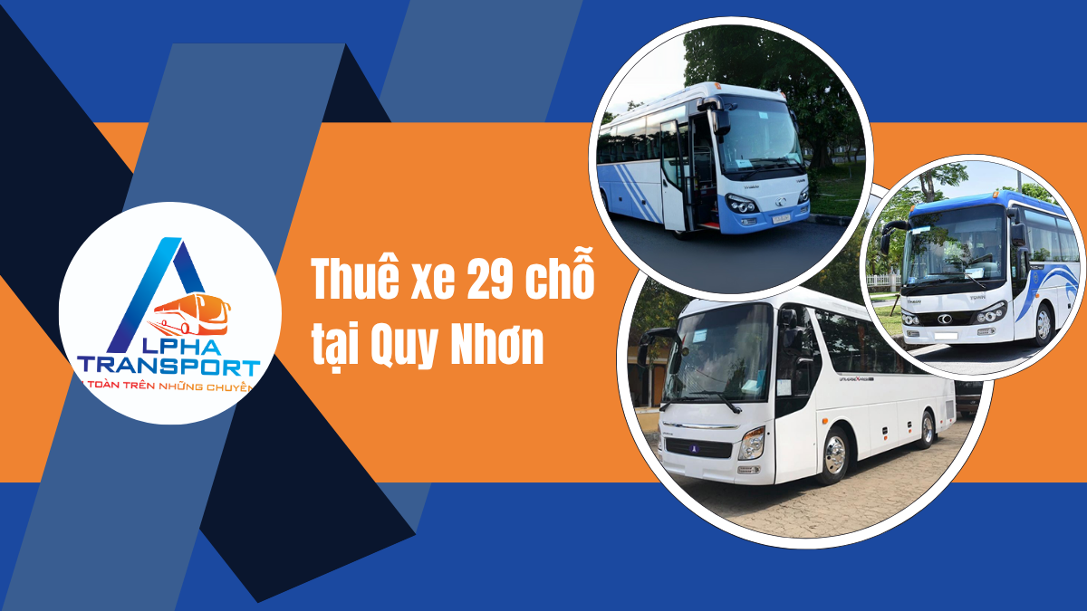 Thuê Xe 29 Chỗ Quy Nhơn