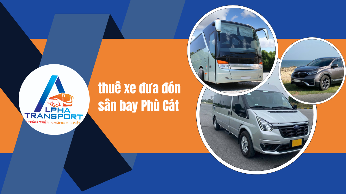 Thuê Xe Đưa Đón Sân Bay Phù Cát
