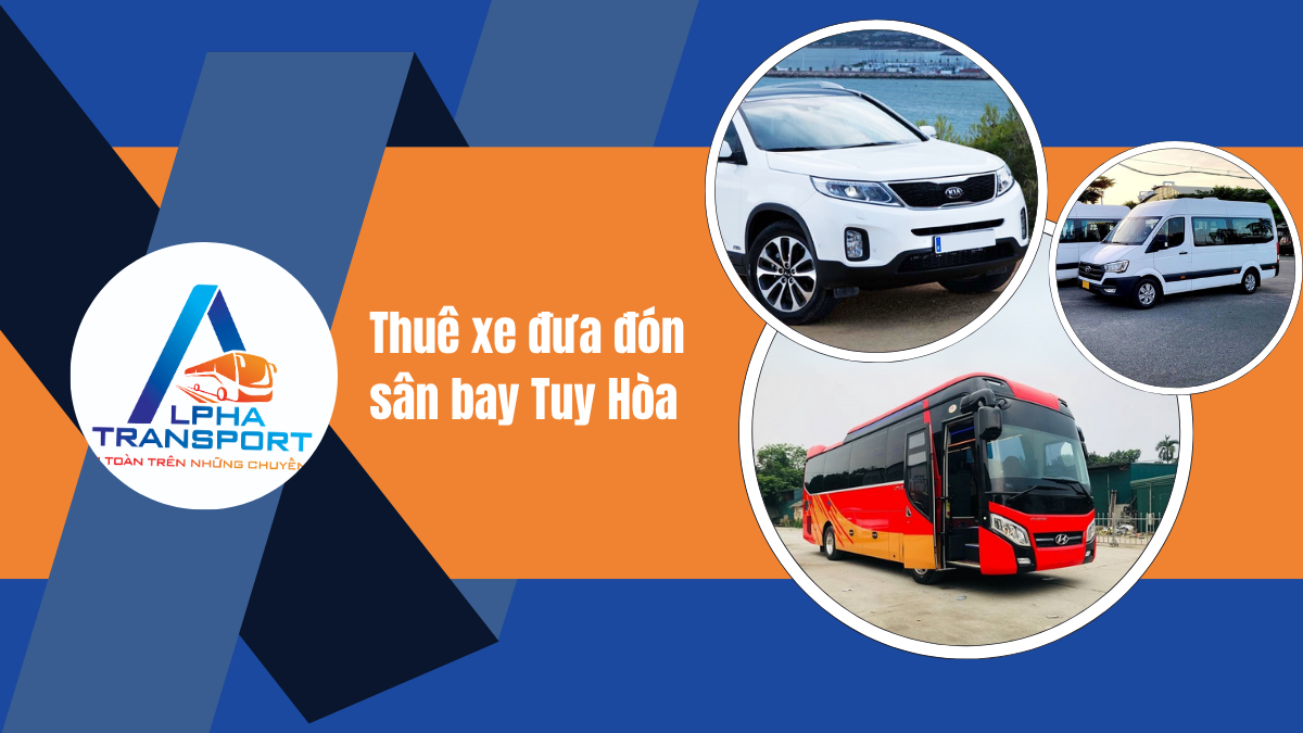 Thuê Xe Đưa Đón Sân Bay Tuy Hòa
