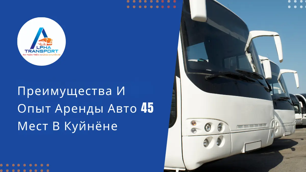 ru-thue-xe-45-cho-quy-nhon-02