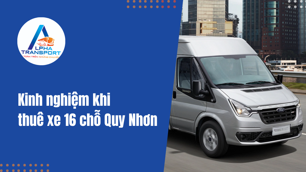 thue-xe-16-cho-quy-nhon-03