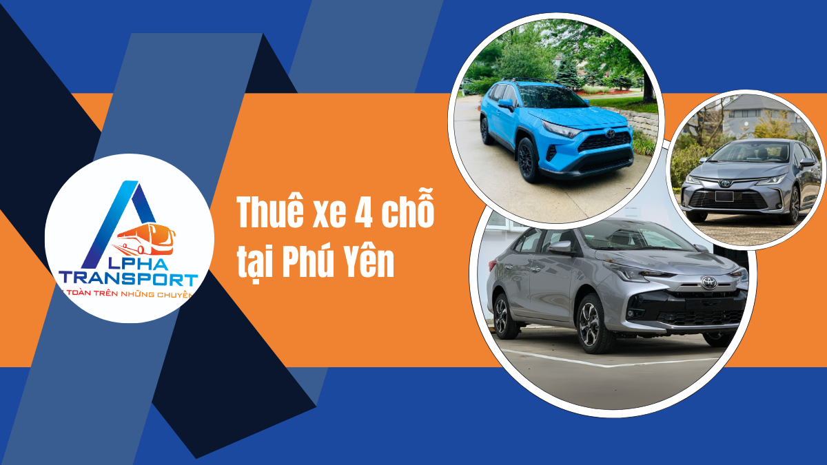 Thuê Xe 4 Chỗ Phú Yên