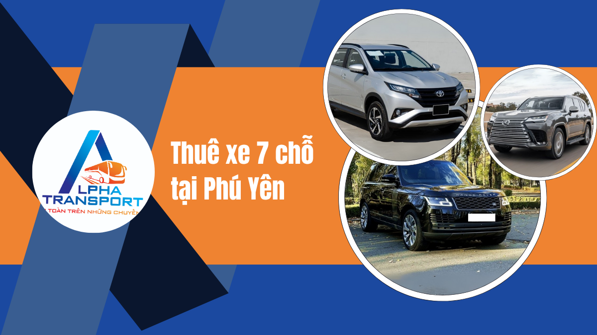 Thuê Xe 7 Chỗ Phú Yên